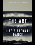 Life's Eternal Dance
